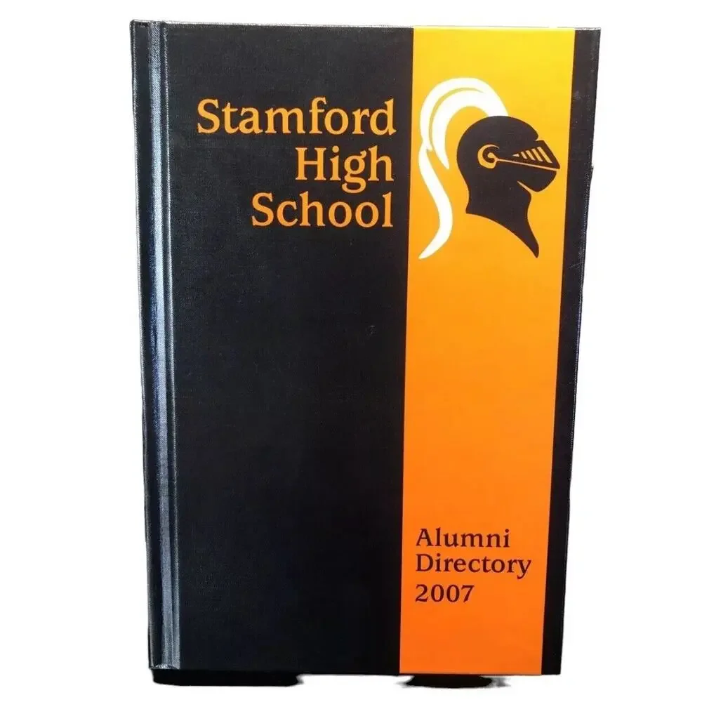 STAMFORD HIGH SCHOOL ALUMNI DIRECTORY 2007 Stamford Connecticut (FC5-3)